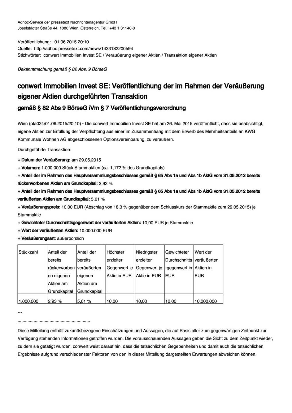 conwert: Veröffentlichung Veräußerung eigener Aktien , Seite 1/2, komplettes Dokument unter http://boerse-social.com/static/uploads/file_59_conwert_eigene_aktien.pdf