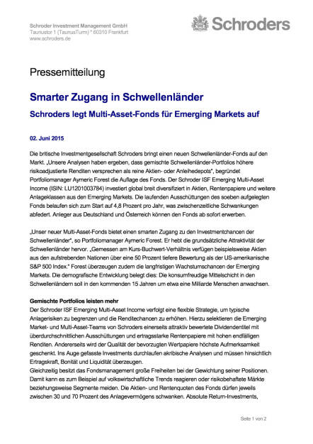 Schroders legt Multi-Asset-Fonds für Emerging Markets auf , Seite 1/2, komplettes Dokument unter http://boerse-social.com/static/uploads/file_70_schroders_emerging_markets.pdf (02.06.2015) 