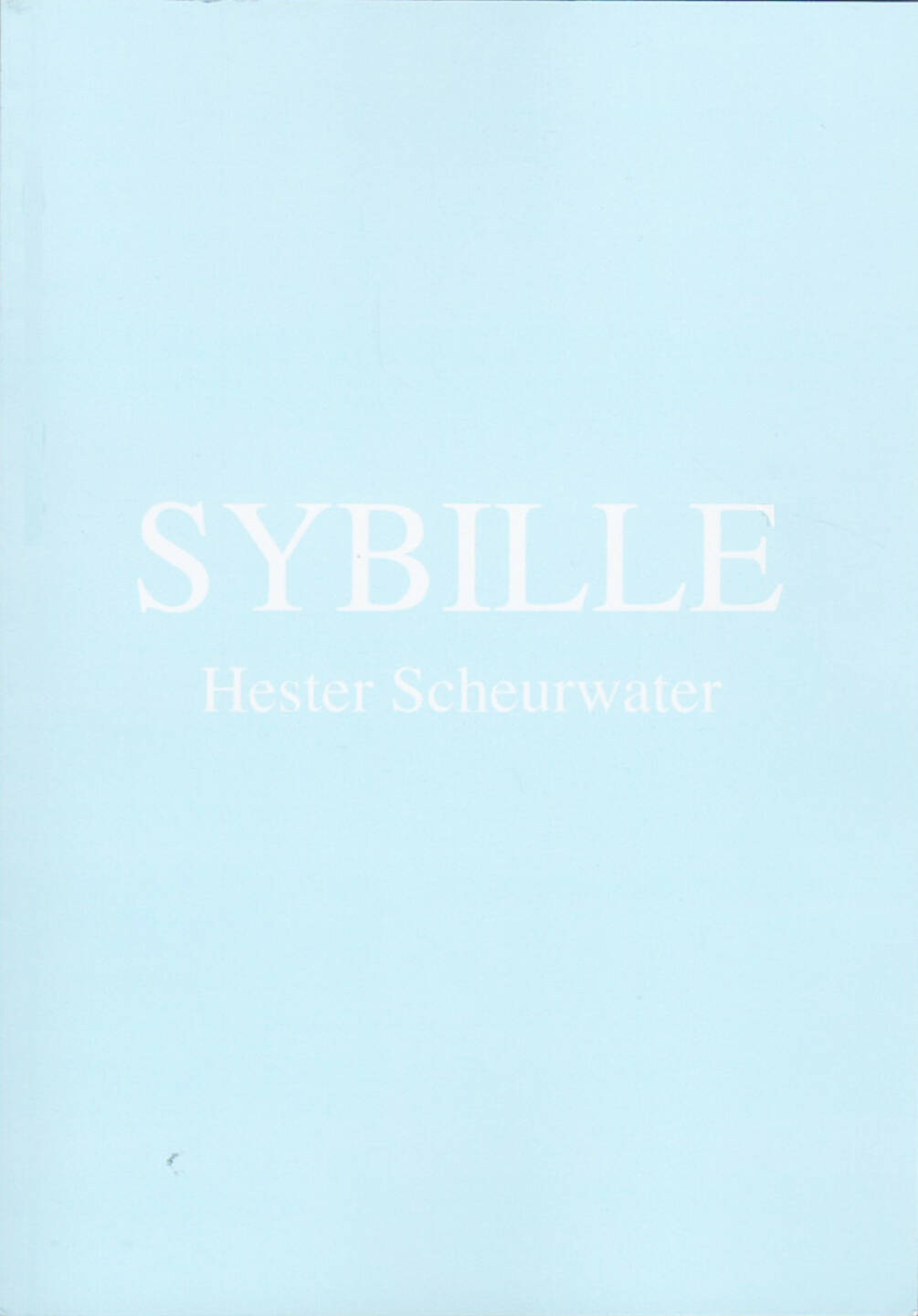 Hester Scheurwater - Sybille, Self published 2015, Cover - http://josefchladek.com/book/hester_scheurwater_-_sybille