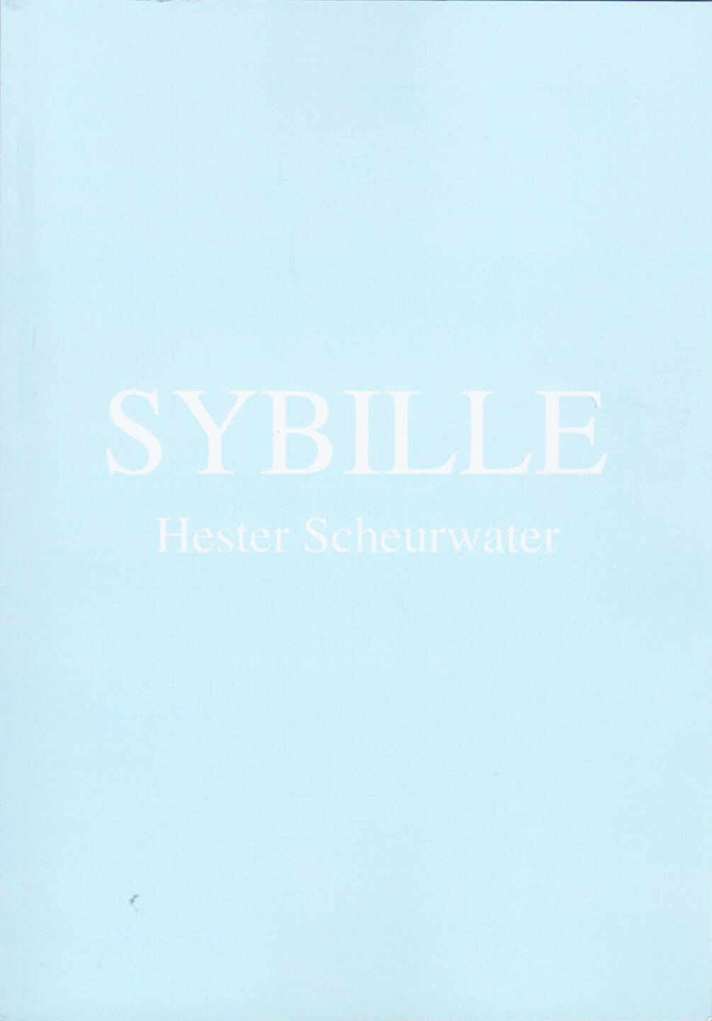 Hester Scheurwater - Sybille, Self published 2015, Cover - http://josefchladek.com/book/hester_scheurwater_-_sybille