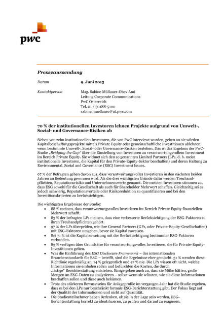 PwC: 70% der institutionellen Investoren lehnen Projekte aufgrund von Umwelt-, Sozial- und Governance-Risiken ab, Seite 1/2, komplettes Dokument unter http://boerse-social.com/static/uploads/file_99_pwc.pdf (09.06.2015) 