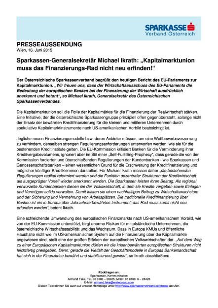 Ikrath: „Kapitalmarktunion muss das Finanzierungs-Rad nicht neu erfinden!“, Seite 1/1, komplettes Dokument unter http://boerse-social.com/static/uploads/file_132_ikrath.pdf (16.06.2015) 