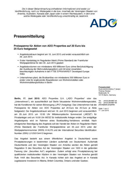 Preisspanne für Aktien von ADO Properties auf 20 Euro bis 25 Euro festgesetzt, Seite 1/4, komplettes Dokument unter http://boerse-social.com/static/uploads/file_136_ado_properties.pdf (17.06.2015) 