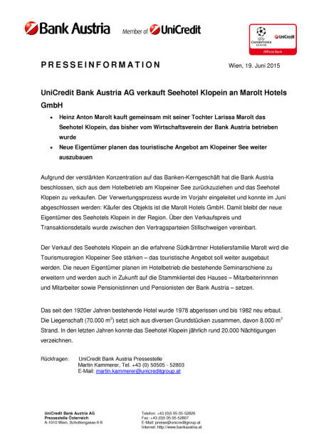 UniCredit Bank Austria verkauft Seehotel Klopein an Larissa Marolt, Seite 1/1, komplettes Dokument unter http://boerse-social.com/static/uploads/file_148_unicredit_bank_austria_ag_klopein.pdf (19.06.2015) 
