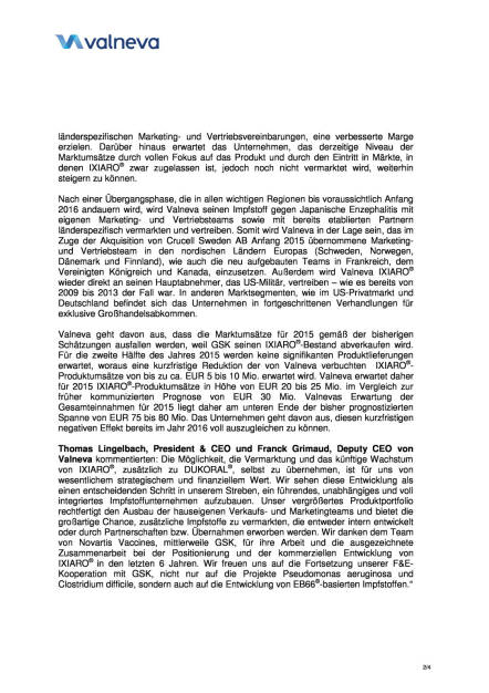 Valneva nimmt Ixiaro-Vermarktung selbst, Seite 2/4, komplettes Dokument unter http://boerse-social.com/static/uploads/file_154_valneva_ixiaro.pdf (22.06.2015) 