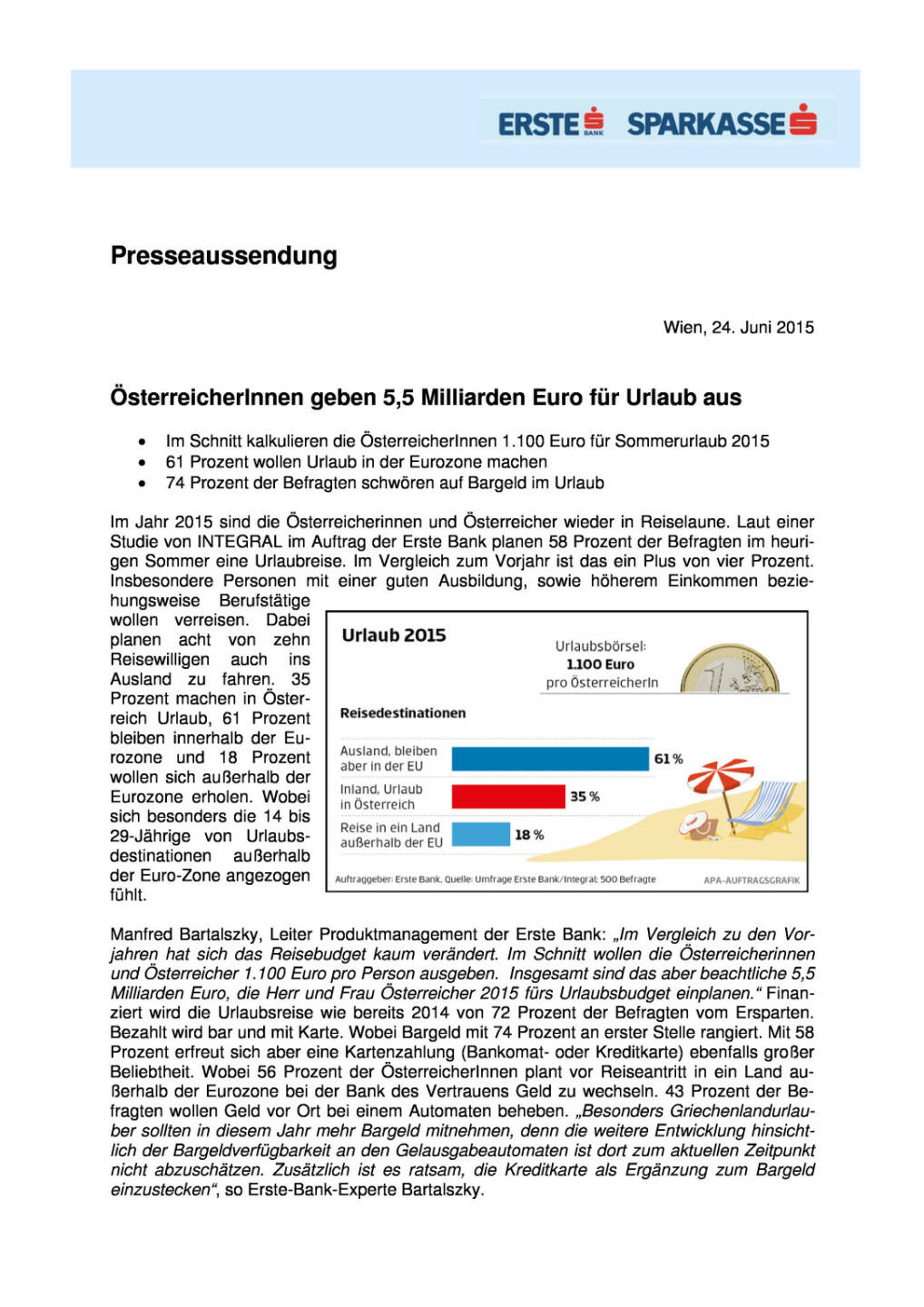 Erste: ÖsterreicherInnen geben 5,5 Milliarden Euro für Urlaub aus, Seite 1/4, komplettes Dokument unter http://boerse-social.com/static/uploads/file_163_erste_group_urlaub.pdf
