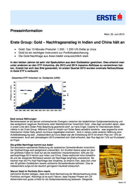 Erste Group mit Gold-Report, Seite 1/2, komplettes Dokument unter http://boerse-social.com/static/uploads/file_168_gold_report.pdf (25.06.2015) 