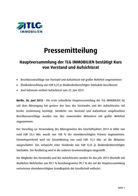 TLG Immobilien HV bestätigt Kurs von Vorstand und Aufsichtsrat, Seite 1/3, komplettes Dokument unter http://boerse-social.com/static/uploads/file_173_tlg_immobilien_hv.pdf (26.06.2015) 