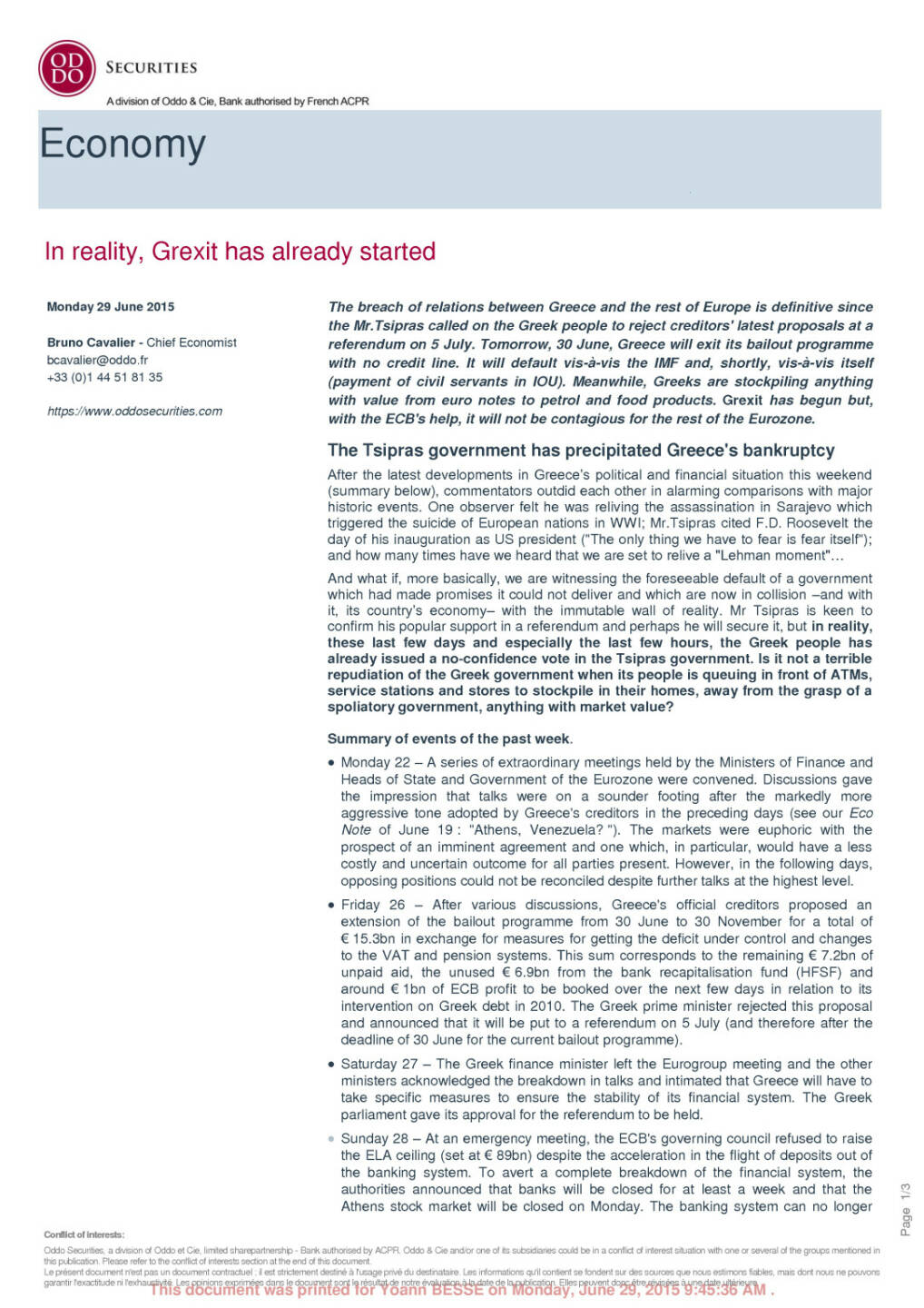 Der Grexit hat begonnen, Seite 1/3, komplettes Dokument unter http://boerse-social.com/static/uploads/file_184_oddo_cie_greece.pdf