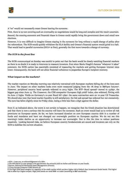 Ausblick auf Griechenland (Rothschild Asset Management) , Seite 2/3, komplettes Dokument unter http://boerse-social.com/static/uploads/file_187_ausblick_auf_griechenland.pdf (30.06.2015) 