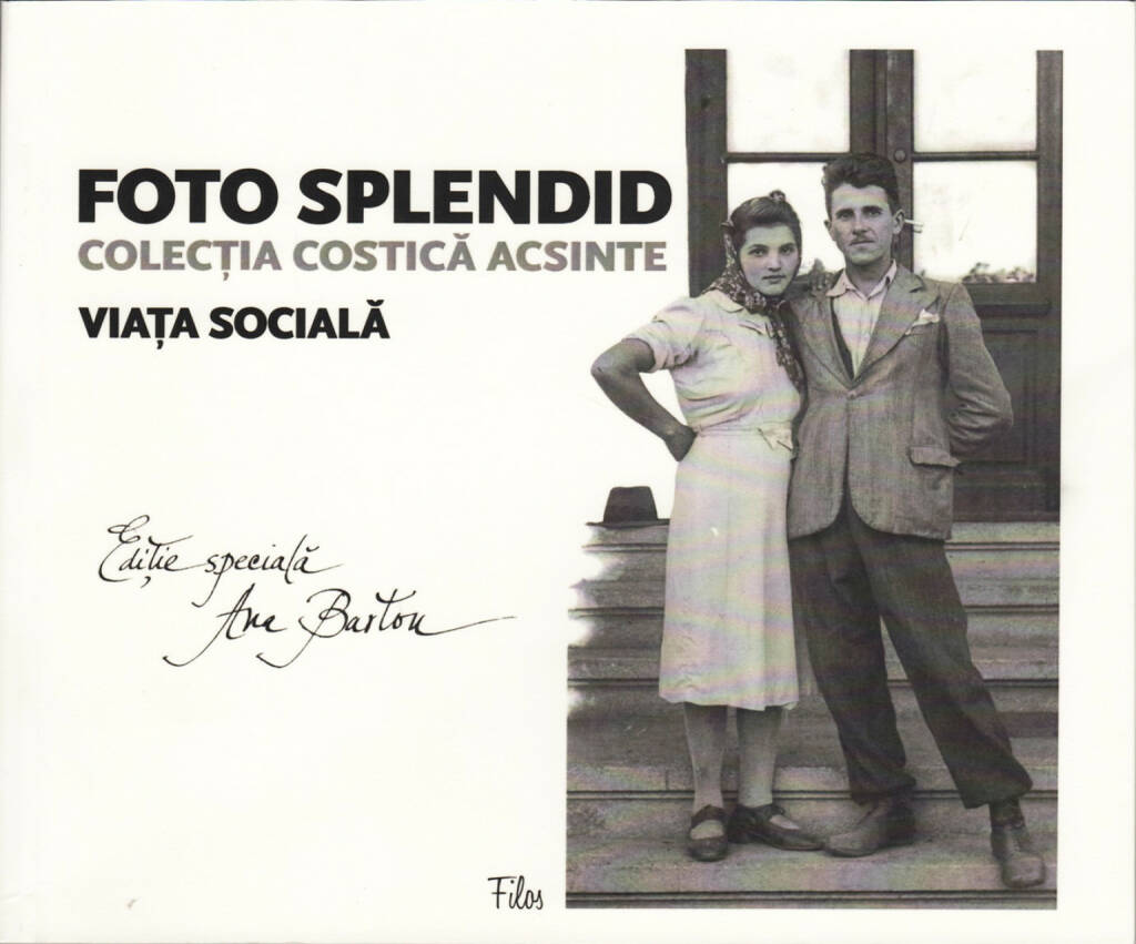 Costică Acsinte - Foto Splendid vol 1: Viața socială, Editura Filos & Cezar Popescu 2015, Cover - http://josefchladek.com/book/costică_acsinte_-_foto_splendid_vol_1_viața_socială, © (c) josefchladek.com (01.07.2015) 