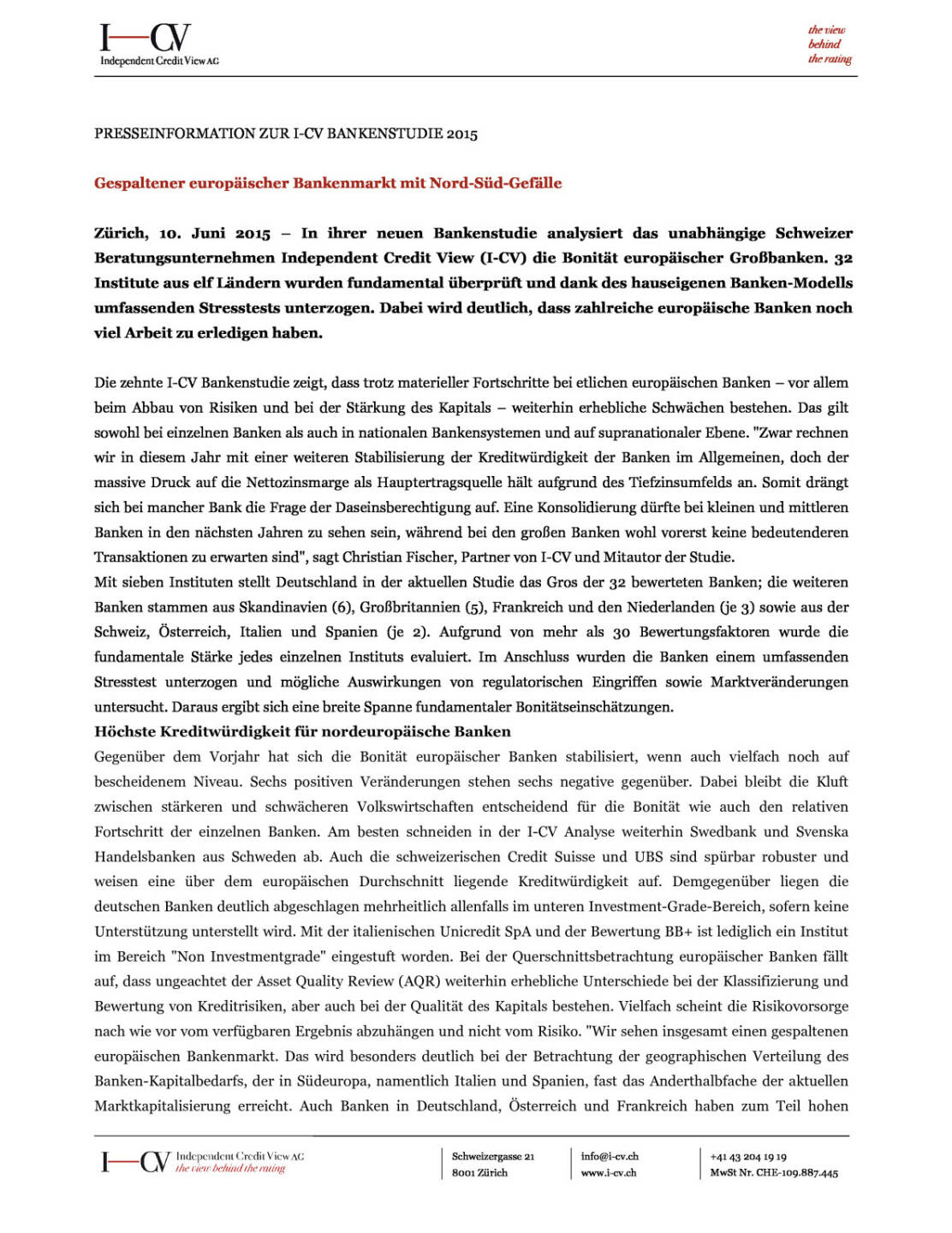 I-CV Bankenstudie 2015 sieht Nord-Süd-Gefälle, Seite 1/2, komplettes Dokument unter http://boerse-social.com/static/uploads/file_217_i-cv_bankenstudie_2015_sieht_nord-sud-gefalle.pdf