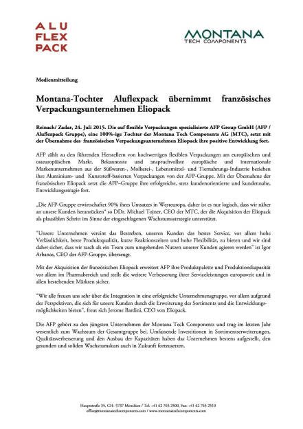 Montana-Tochter Aluflexpack übernimmt französisches Verpackungsunternehmen Eliopack, Seite 1/2, komplettes Dokument unter http://boerse-social.com/static/uploads/file_248_montana-tochter_aluflexpack_ubernimmt_franzosisches_verpackungsunternehmen_eliopack.pdf (24.07.2015) 