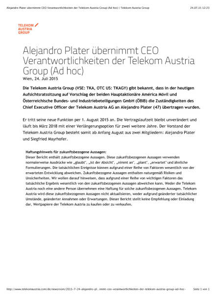 Alejandro Plater ab 1.8. CEO der Telekom Austria Group , Seite 1/1, komplettes Dokument unter http://boerse-social.com/static/uploads/file_250_alejandro_plater_ab_18_ceo_der_telekom_austria_group.pdf (24.07.2015) 