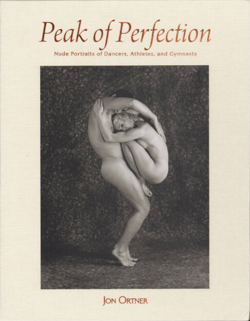 Jon Ortner - Peak Of Perfection, Schiffer Publication 2015, Cover - http://josefchladek.com/book/jon_ortner_-_peak_of_perfection, © (c) josefchladek.com (30.07.2015) 
