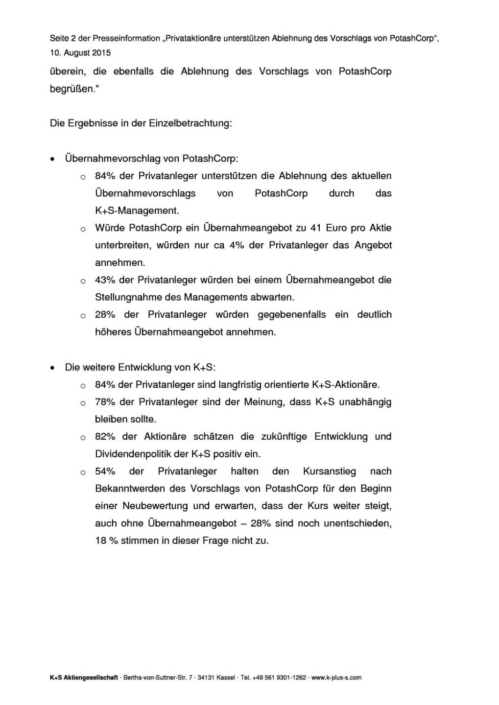 K+S-Aktionärsbefragung: Privataktionäre unterstützen Ablehnung des Potash-Vorschlags, Seite 2/4, komplettes Dokument unter http://boerse-social.com/static/uploads/file_282_ks-aktionarsbefragung_privataktionare_unterstutzen_ablehnung_des_potash-vorschlags.pdf