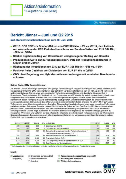 OMV mit solidem Halbjahr und Q2, Seite 1/20, komplettes Dokument unter http://boerse-social.com/static/uploads/file_284_omv_mit_solidem_halbjahr_und_q2.pdf (12.08.2015) 