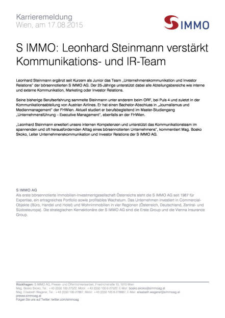 S Immo: Leonhard Steinmann verstärkt Kommunikations- und IR-Team, Seite 1/1, komplettes Dokument unter http://boerse-social.com/static/uploads/file_290_s_immo_leonhard_steinmann_verstarkt_kommunikations-_und_ir-team.pdf (17.08.2015) 