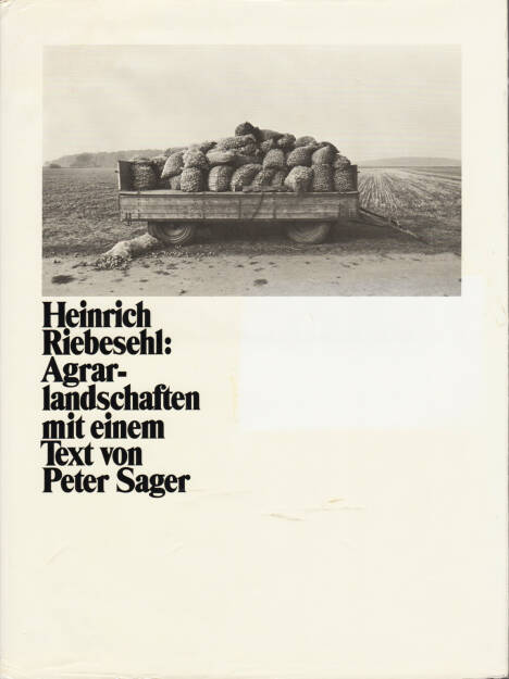 Heinrich Riebesehl - Agrarlandschaften, Schmalfeldt J.H. & Co 1979, Cover - http://josefchladek.com/book/heinrich_riebesehl_-_agrarlandschaften, © (c) josefchladek.com (18.08.2015) 