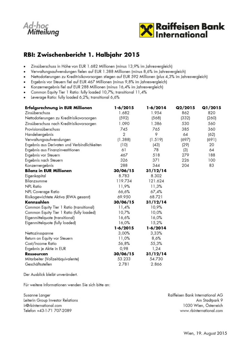 RBI: Zwischenbericht H1 2015, Seite 1/1, komplettes Dokument unter http://boerse-social.com/static/uploads/file_298_rbi_zwischenbericht_h1_2015.pdf
