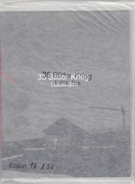 Lukas Birk - 35 Bilder Krieg (35 Pictures War), Self published 2015, Cover - http://josefchladek.com/book/lukas_birk_-_35_bilder_krieg_35_pictures_war, © (c) josefchladek.com (20.08.2015) 