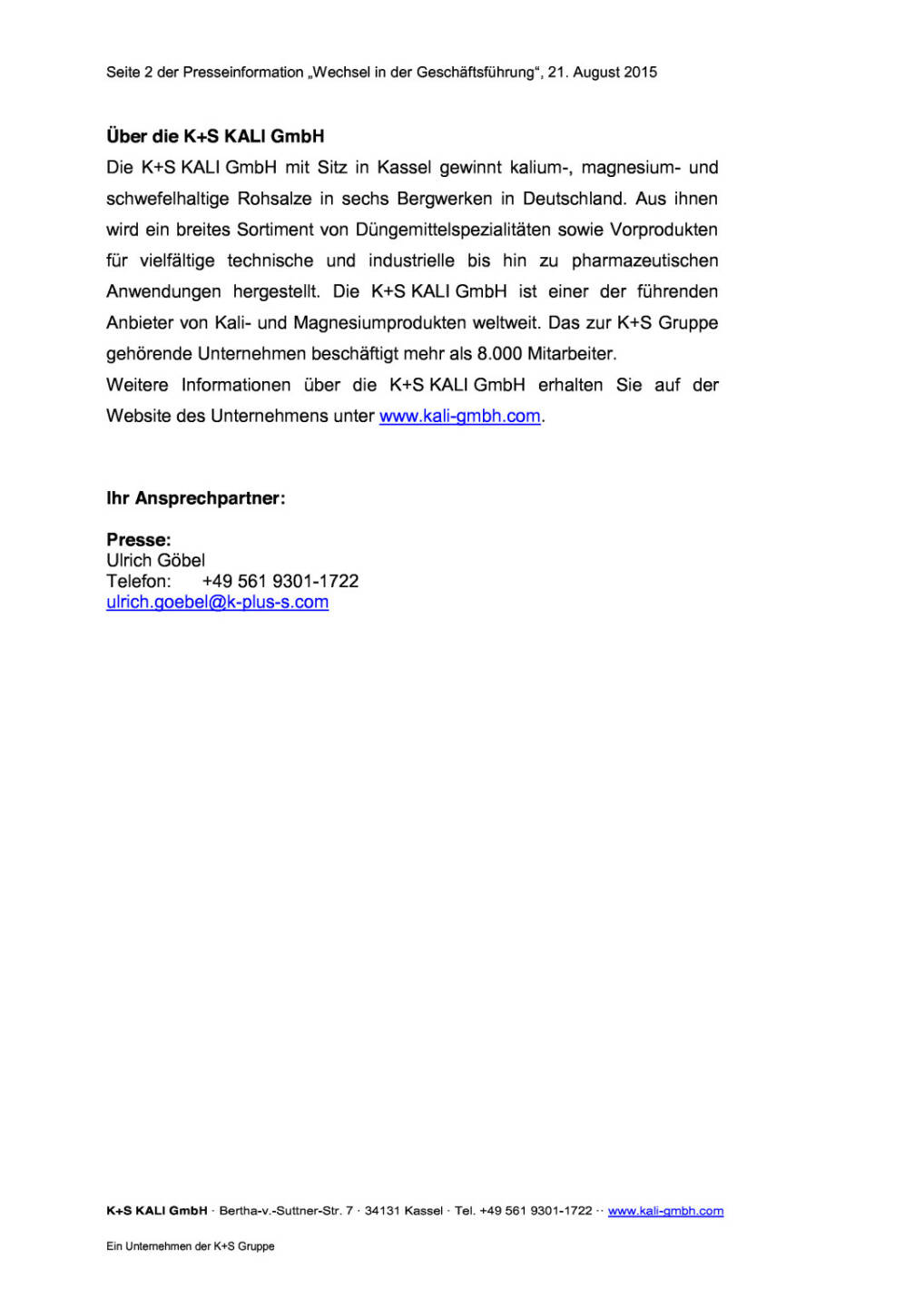 K+S Kali GmbH: Wechsel in der Geschäftsführung, Seite 2/2, komplettes Dokument unter http://boerse-social.com/static/uploads/file_304_ks_kali_gmbh_wechsel_in_der_geschäftsführung.pdf