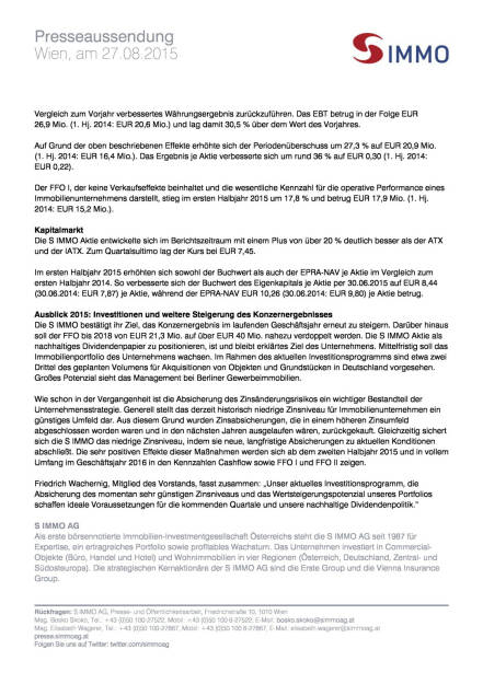 S Immo-Halbjahreszahlen unterstreichen positiven Trend, Seite 2/3, komplettes Dokument unter http://boerse-social.com/static/uploads/file_319_s_immo-halbjahreszahlen_unterstreichen_positiven_trend.pdf (27.08.2015) 