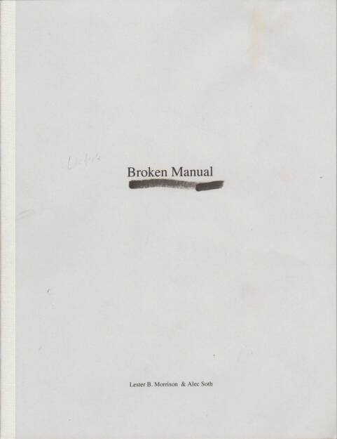 Alec Soth - Broken Manual, Steidl 2010, Cover - http://josefchladek.com/book/alec_soth_-_broken_manual, © (c) josefchladek.com (31.08.2015) 