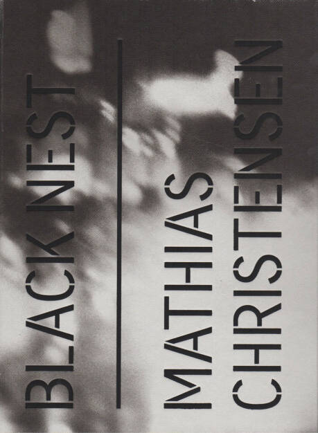 Mathias Christensen - Black Nest, Kehrer 2015, Cover - http://josefchladek.com/book/mathias_christensen_-_black_nest, © (c) josefchladek.com (04.09.2015) 