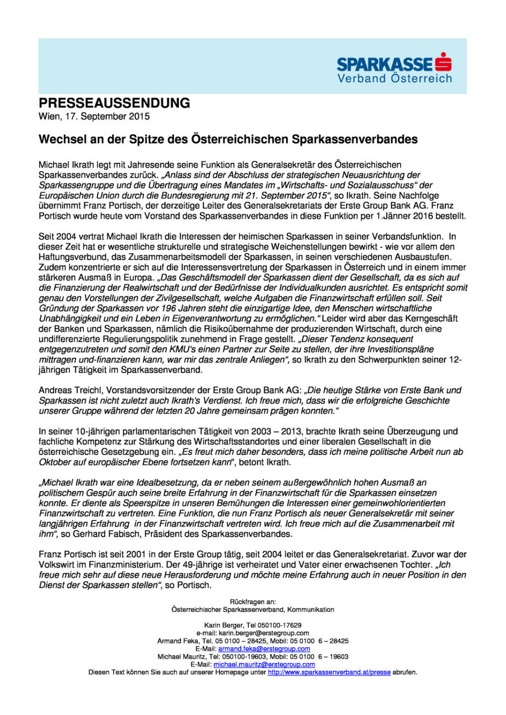 Franz Portisch neu an der Spitze des Österr. Sparkassenverbandes, Seite 1/1, komplettes Dokument unter http://boerse-social.com/static/uploads/file_375_franz_portisch_neu_an_der_spitze_des_osterr_sparkassenverbandes.pdf