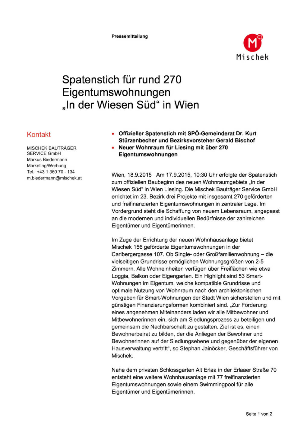 Mischek: Spatenstich „In der Wiesen Süd“ in Wien, Seite 1/2, komplettes Dokument unter http://boerse-social.com/static/uploads/file_376_mischek_spatenstich_in_der_wiesen_süd_in_wien.pdf