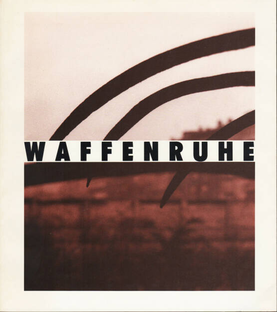 Michael Schmidt - Waffenruhe, Nishen 1987, Cover - http://josefchladek.com/book/michael_schmidt_-_waffenruhe, © (c) josefchladek.com (28.09.2015) 