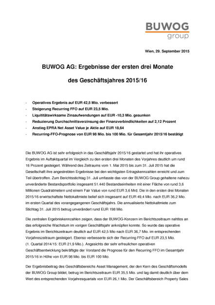 Buwog: Operatives Ergebnis auf EUR 42,5 Mio. verbessert, Seite 1/4, komplettes Dokument unter http://boerse-social.com/static/uploads/file_389_buwog_operatives_ergebnis_auf_eur_425_mio_verbessert.pdf (29.09.2015) 