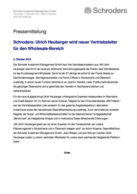 Schroders: Ulrich Heuberger wird neuer Vertriebsleiter für den Wholesale-Bereich, Seite 1/2, komplettes Dokument unter http://boerse-social.com/static/uploads/file_400_schroders_ulrich_heuberger_wird_neuer_vertriebsleiter_für_den_wholesale-bereich.pdf (05.10.2015) 