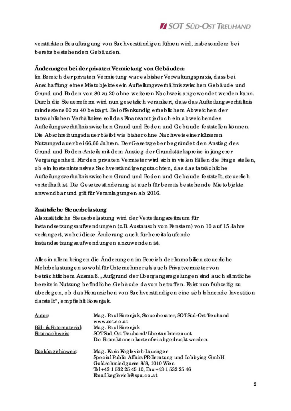 SOT: Steuerreform bringt Mehrbelastung bei Immobilien für Unternehmen wie auch Privatvermieter , Seite 2/2, komplettes Dokument unter http://boerse-social.com/static/uploads/file_408_sot_steuerreform_bringt_mehrbelastung_bei_immobilien_fur_unternehmen_wie_auch_privatvermieter.pdf