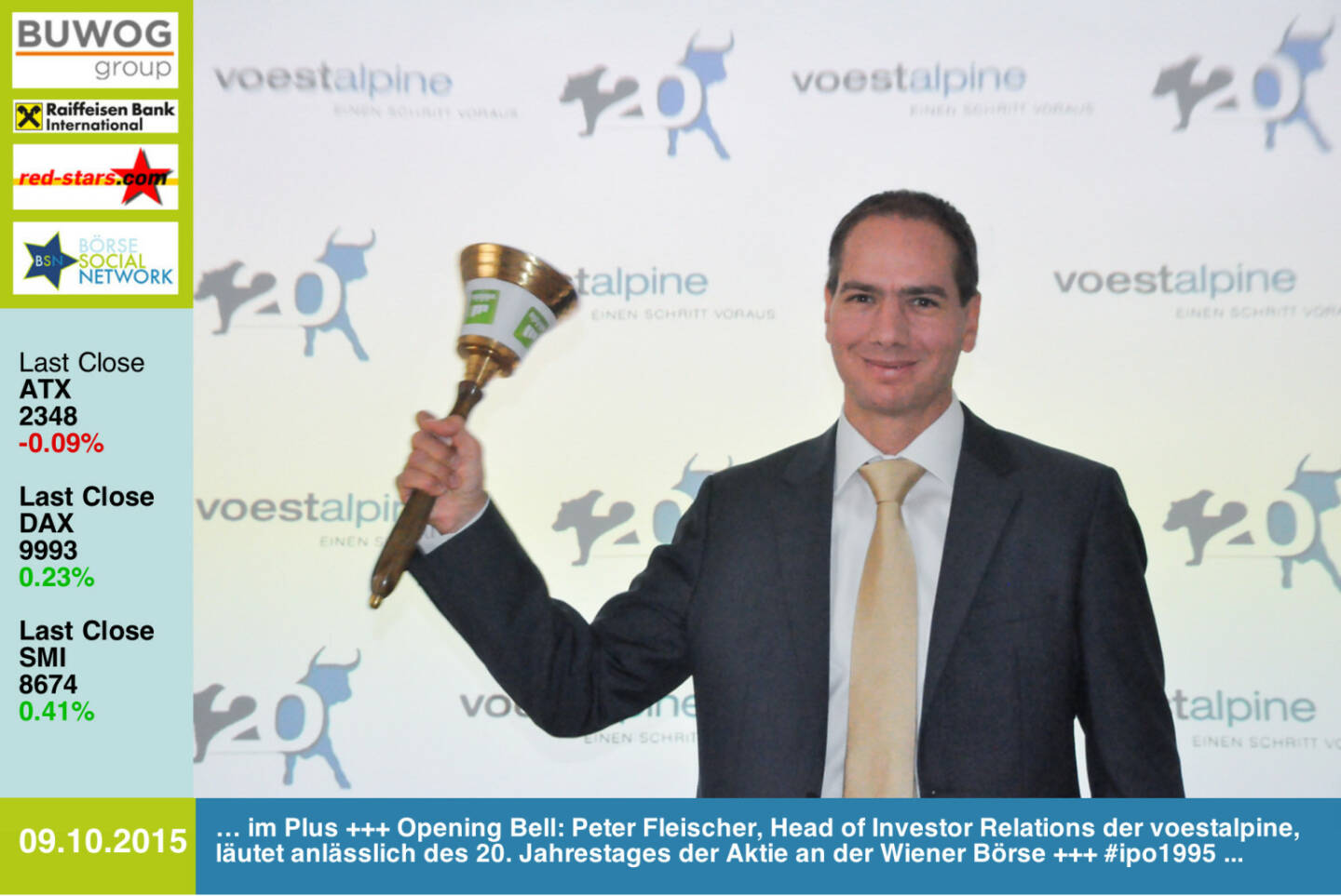 #openingbell am 9.10.: Peter Fleischer, Head of Investor Relations der voestalpine, läutet anlässlich des 20. Jahrestages der Aktie an der Wiener Börse #ipo1995 http://www.openingbell.eu