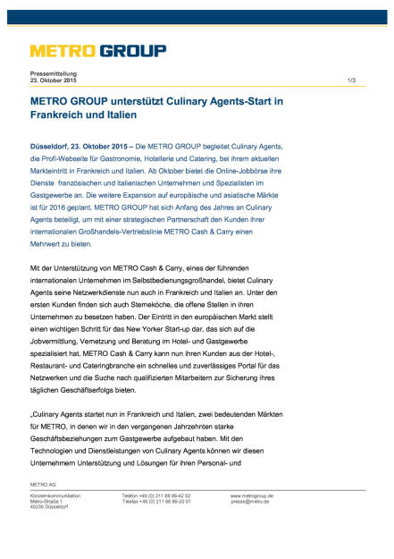 Metro Group unterstützt Culinary Agents-Start in Frankreich und Italien, Seite 1/3, komplettes Dokument unter http://boerse-social.com/static/uploads/file_420_metro_group_unterstützt_culinary_agents-start_in_frankreich_und_italien.pdf (23.10.2015) 