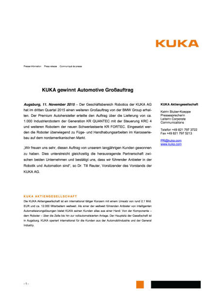 Kuka gewinnt Automotive Großauftrag, Seite 1/1, komplettes Dokument unter http://boerse-social.com/static/uploads/file_462_kuka_gewinnt_automotive_grossauftrag.pdf (11.11.2015) 