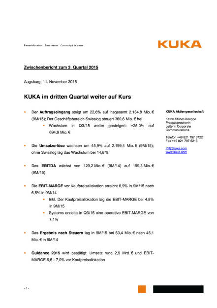 Kuka Zwischenbericht 3. Quartal 2015, Seite 1/7, komplettes Dokument unter http://boerse-social.com/static/uploads/file_461_kuka_zwischenbericht_3_quartal_2015.pdf (11.11.2015) 