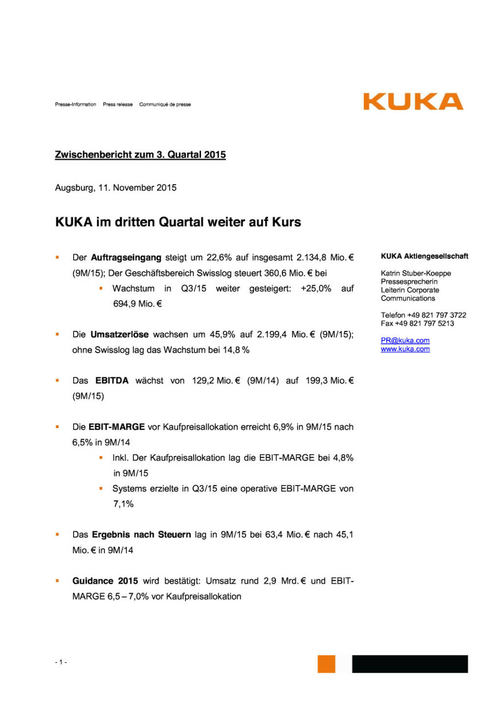 Kuka Zwischenbericht 3. Quartal 2015, Seite 1/7, komplettes Dokument unter http://boerse-social.com/static/uploads/file_461_kuka_zwischenbericht_3_quartal_2015.pdf