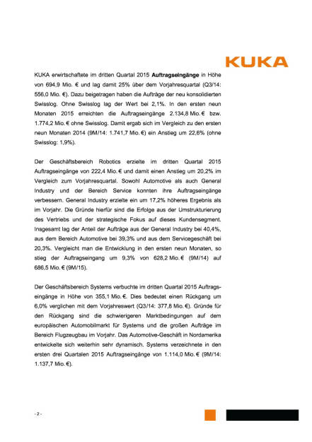 Kuka Zwischenbericht 3. Quartal 2015, Seite 2/7, komplettes Dokument unter http://boerse-social.com/static/uploads/file_461_kuka_zwischenbericht_3_quartal_2015.pdf (11.11.2015) 