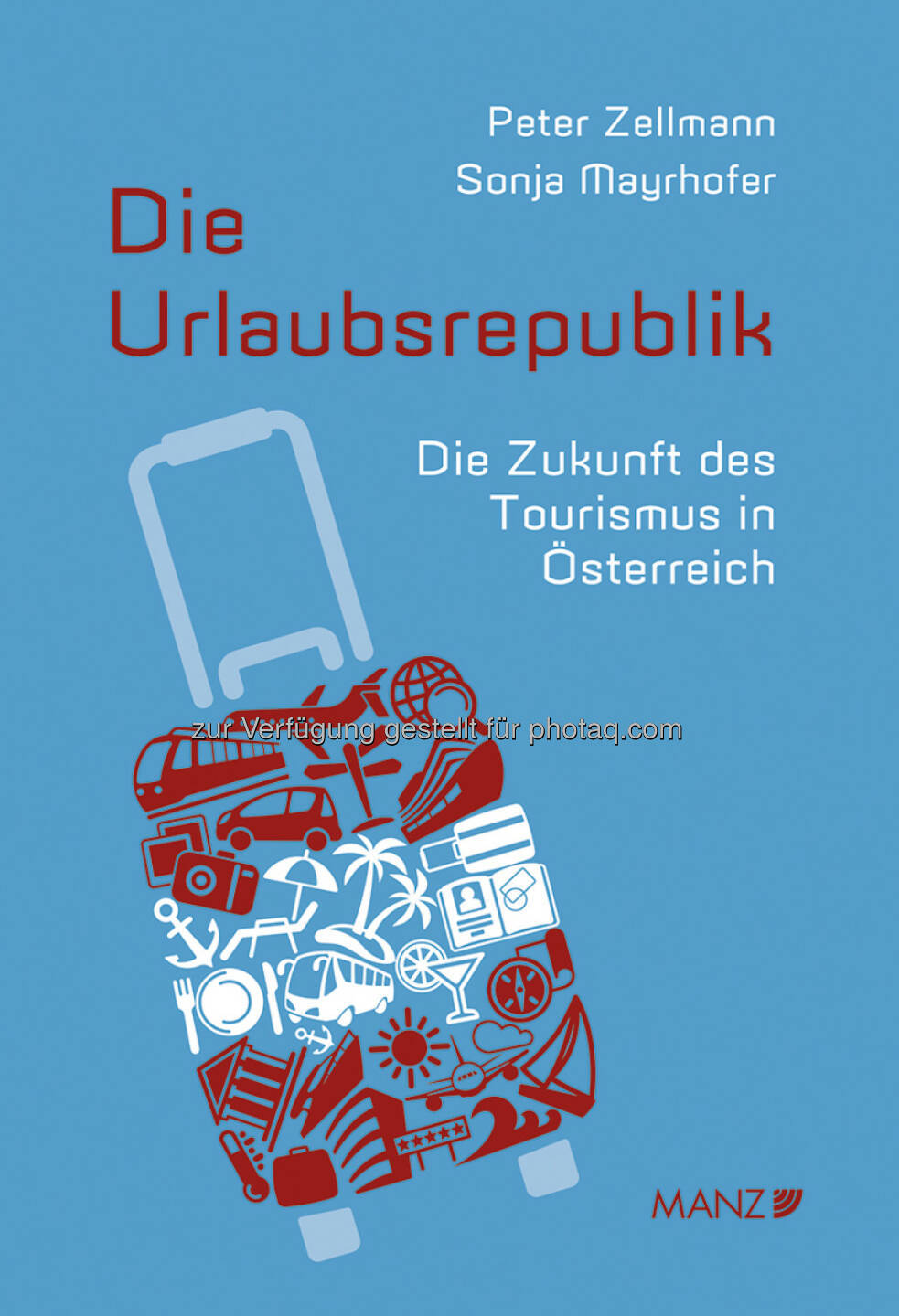 Die Urlaubsrepublik von Peter Zellmann und Sonja Mayrhofer : Renommierter Tourismusforscher zur Zukunft der Branche : Die volkswirtschaftliche Bedeutung der Freizeit- und Tourismuswirtschaft wird in Österreich dramatisch unterschätzt. Österreich ist in Europa* das Gastgeberland Nummer 1! Ein Drittel seiner Arbeitsplätze hängt von der Freizeit- und Tourismuswirtschaft zumindest indirekt ab. Peter Zellmann und Sonja Mayrhofer vom Institut für Freizeit- und Tourismusforschung in Wien analysieren in ihrem neuen Buch Die Urlaubsrepublik : Fotocredit: Manz