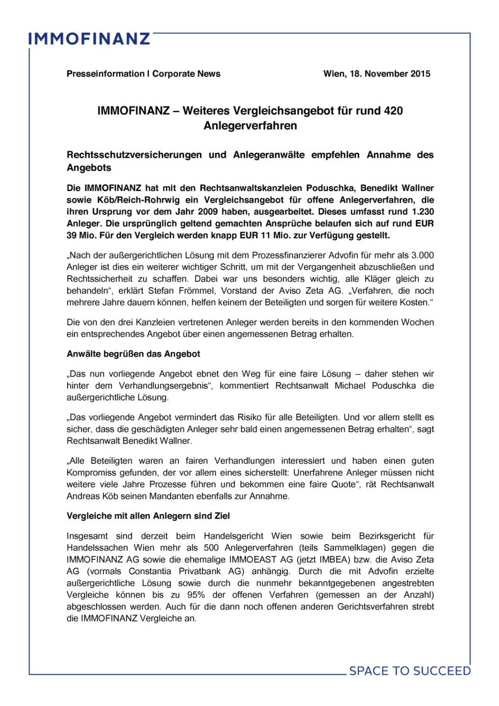 Immofinanz – Weiteres Vergleichsangebot für rund 420 Anlegerverfahren, Seite 1/2, komplettes Dokument unter http://boerse-social.com/static/uploads/file_478_immofinanz_weiteres_vergleichsangebot_für_rund_420_anlegerverfahren.pdf