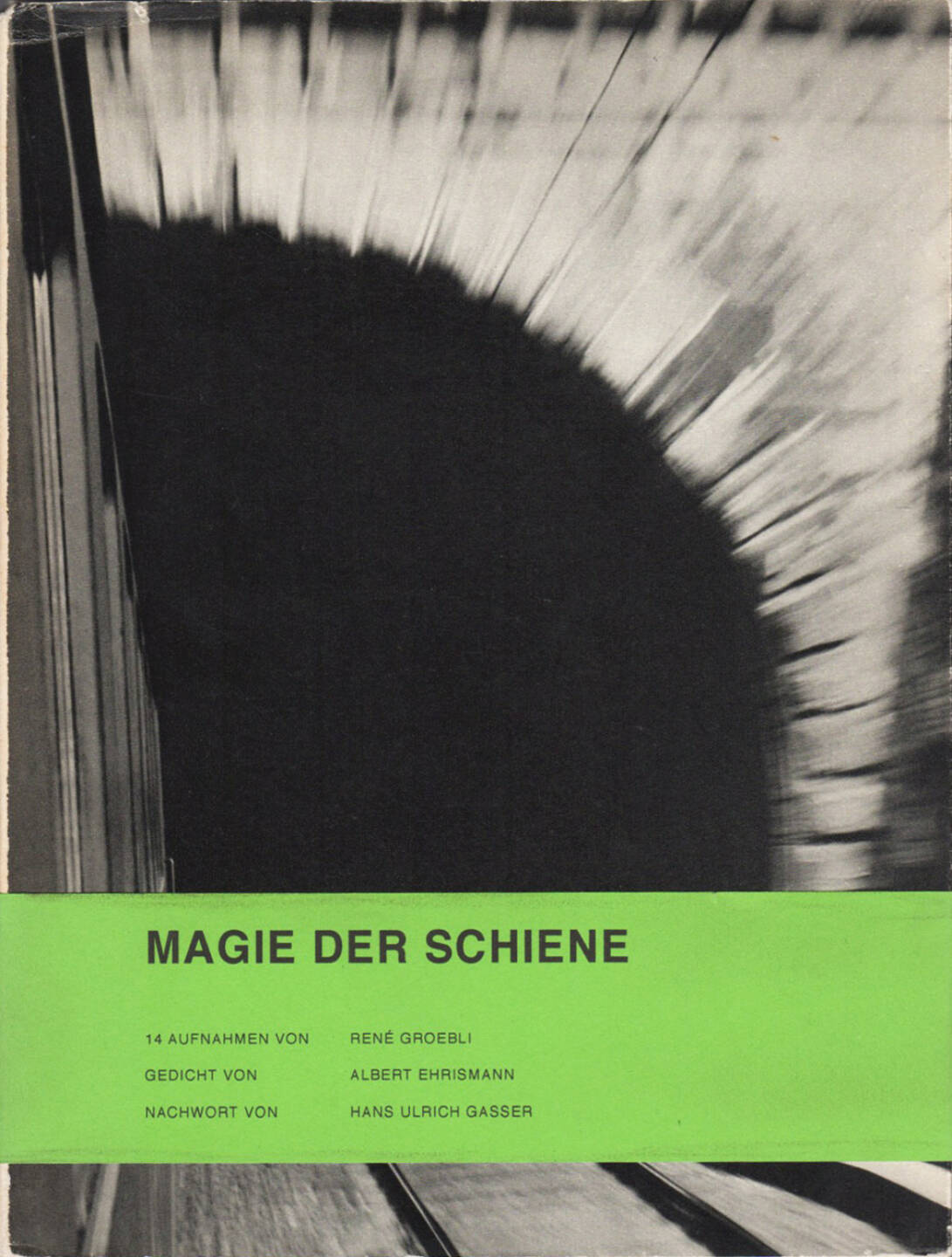 René Groebli - Magie der Schiene, Kubus-Verlag 1949, Cover - http://josefchladek.com/book/rene_groebli_-_magie_der_schiene