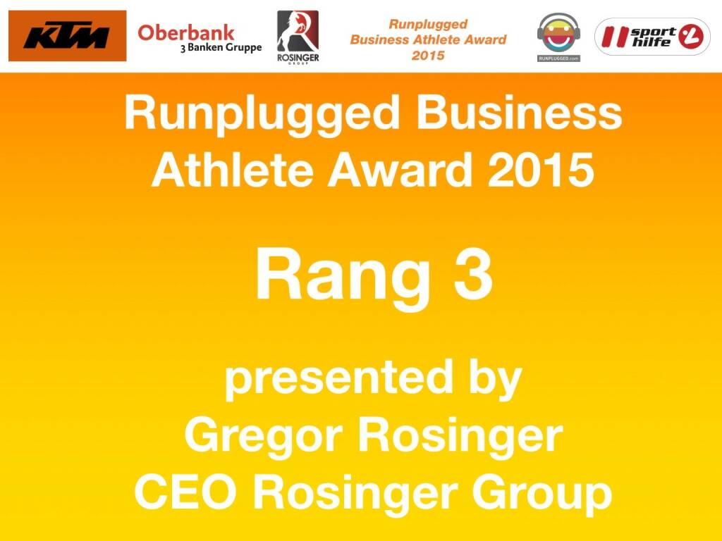 Runplugged Business Athlete Award 2015 Rang 3 presented by Gregor Rosinger, CEO Rosinger Group (01.12.2015) 