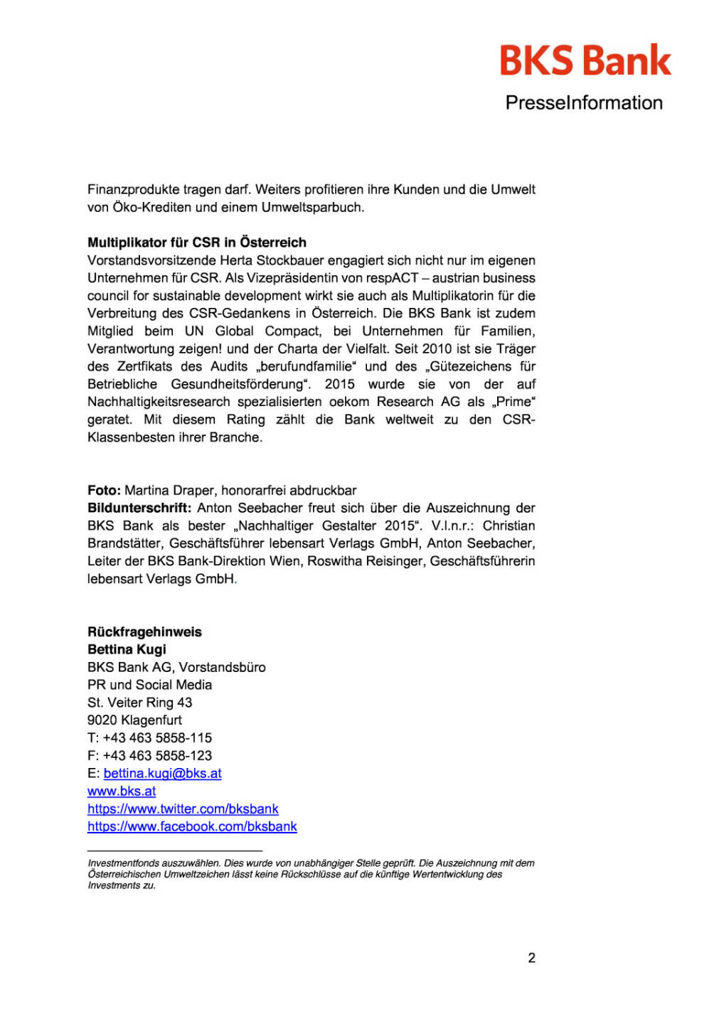 BKS Bank beste „Nachhaltige Gestalterin“ Österreichs, Seite 2/2, komplettes Dokument unter http://boerse-social.com/static/uploads/file_502_bks_bank_beste_nachhaltige_gestalterin_österreichs.pdf