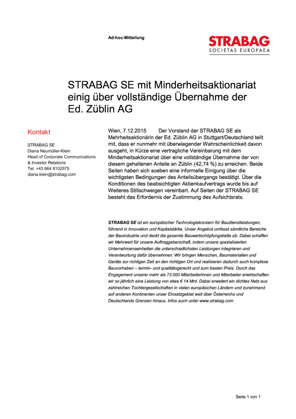 Strabag SE mit Minderheitsaktionariat einig über vollständige Übernahme der Ed. Züblin AG, Seite 1/1, komplettes Dokument unter http://boerse-social.com/static/uploads/file_510_strabag_se_mit_minderheitsaktionariat_einig_uber_vollstandige_ubernahme_der_ed_zublin_ag.pdf