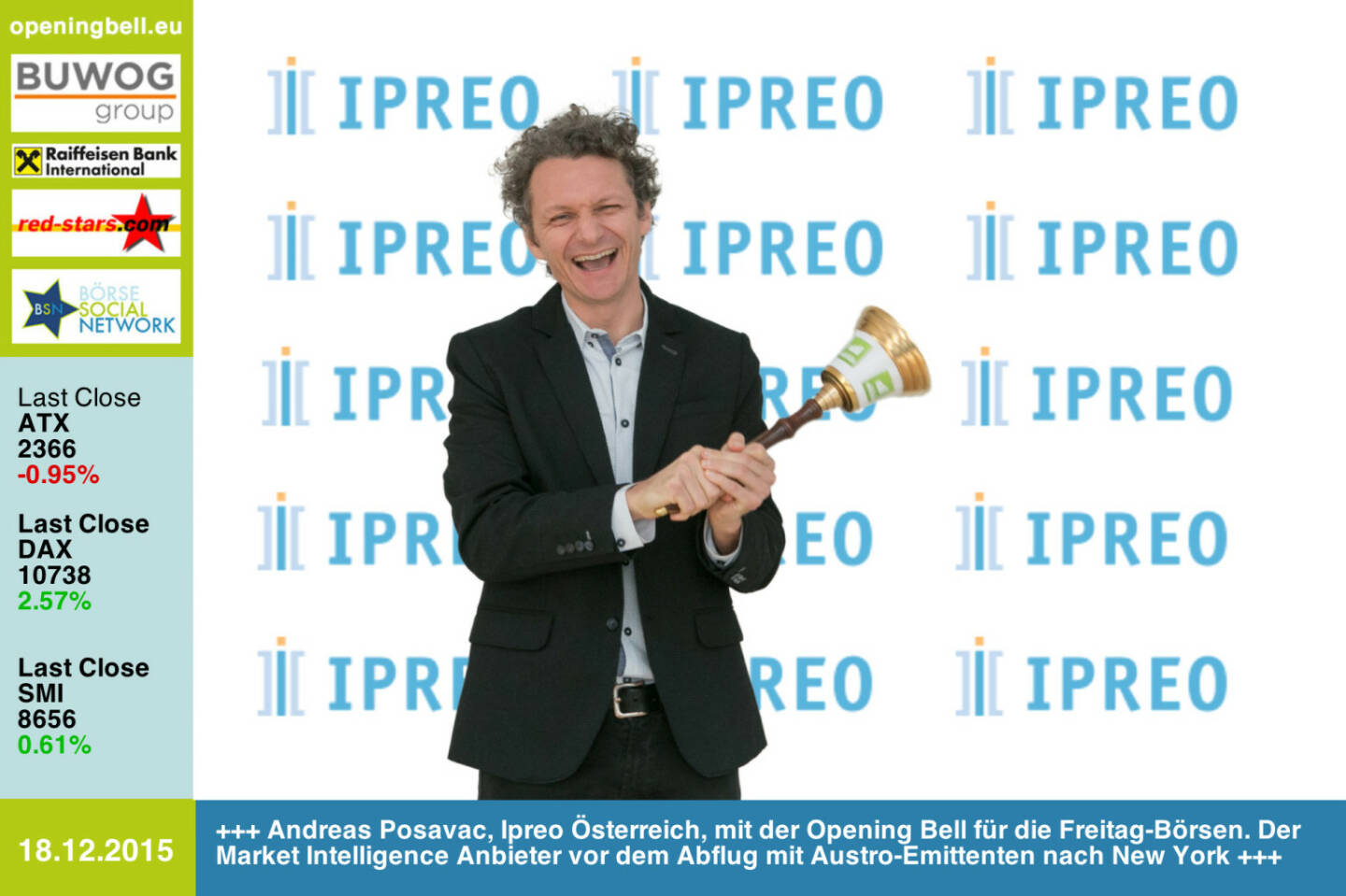 #openingbell am 18.12: Andreas Posavac, Ipreo Österreich, mit der Opening Bell für die Freitag-Börsen. Der Market Intelligence Anbieter vor dem Abflug mit Austro-Emittenten nach New York http://www.ipreo.com http://www.openingbell.eu