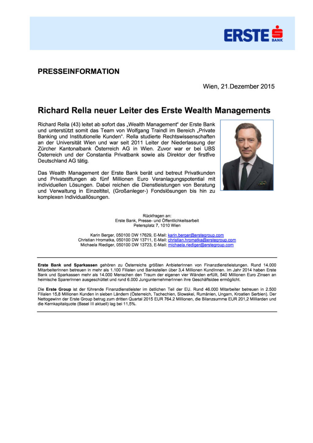 Richard Rella neuer Leiter des Erste Wealth Managements, Seite 1/1, komplettes Dokument unter http://boerse-social.com/static/uploads/file_534_richard_rella_neuer_leiter_des_erste_wealth_managements.pdf