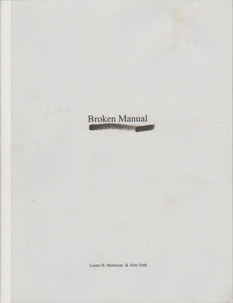Alec Soth - Broken Manual (2010) - 1200-1500 Euro, http://josefchladek.com/book/alec_soth_-_broken_manual, © (josefchladek.com ) (27.12.2015) 